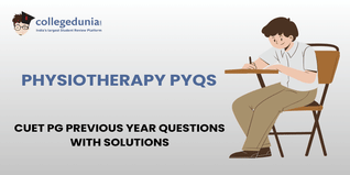 CUET PG PYQs for Physiotherapy with Solutions: Practice CUET PG Previous Year Questions